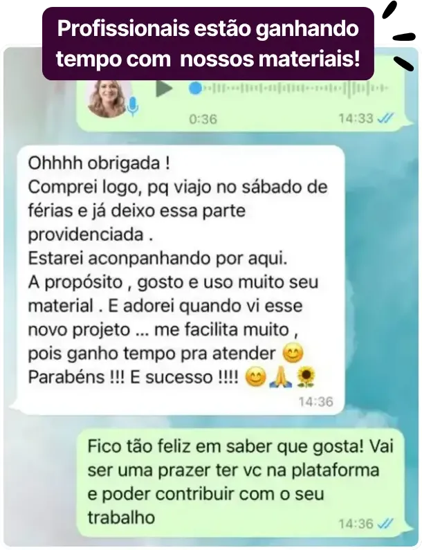 Depoimento no WhatsApp: profissionais estão ganhando tempo com nossos materiais