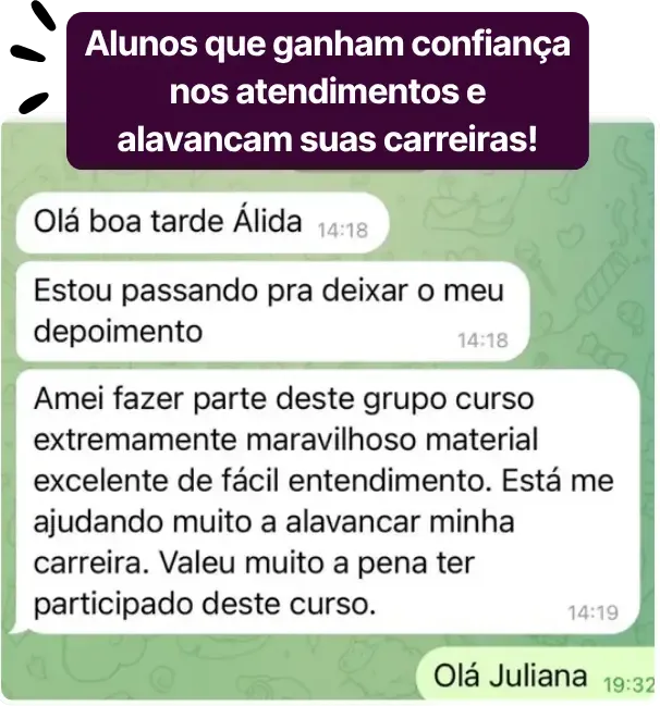 Depoimento de Juliana: alunos que ganham confiança nos atendimentos e alavancam suas carreiras