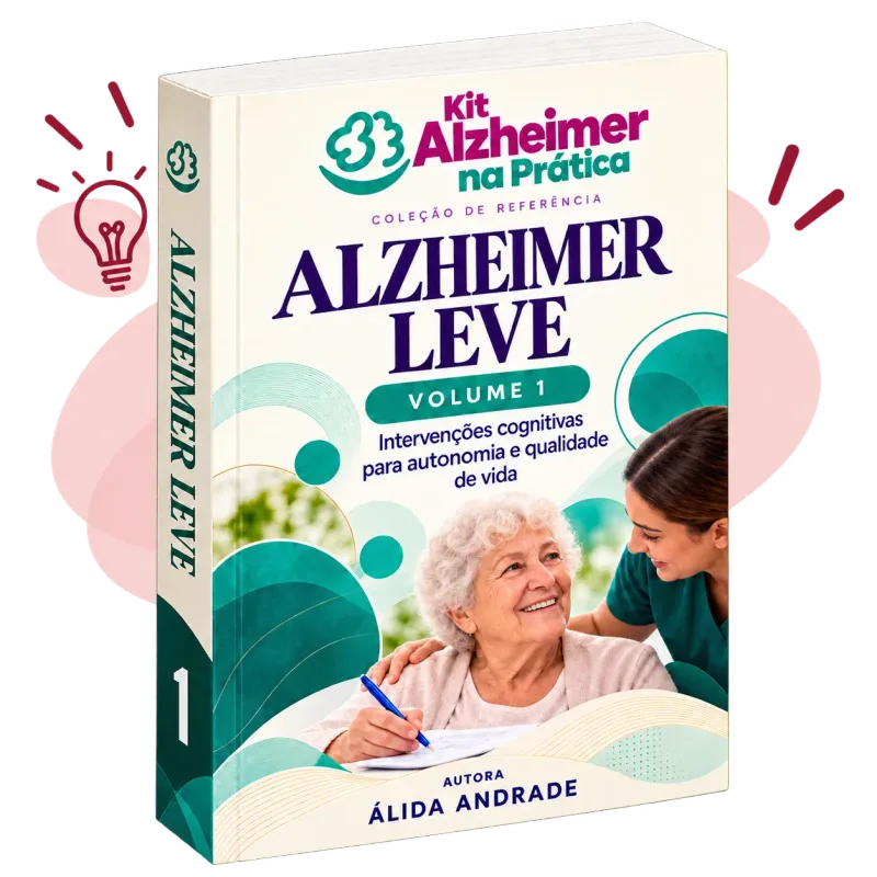 Guia Alzheimer Leve — volume 1 do Kit Alzheimer na Prática